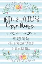 Hiv & Aids Care Nurse