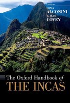 Oxford Handbooks - The Oxford Handbook of the Incas