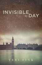 Invisible by Day