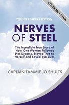 Nerves of Steel (Young Readers Edition)
