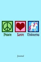 Peace Love Unicorns Journal