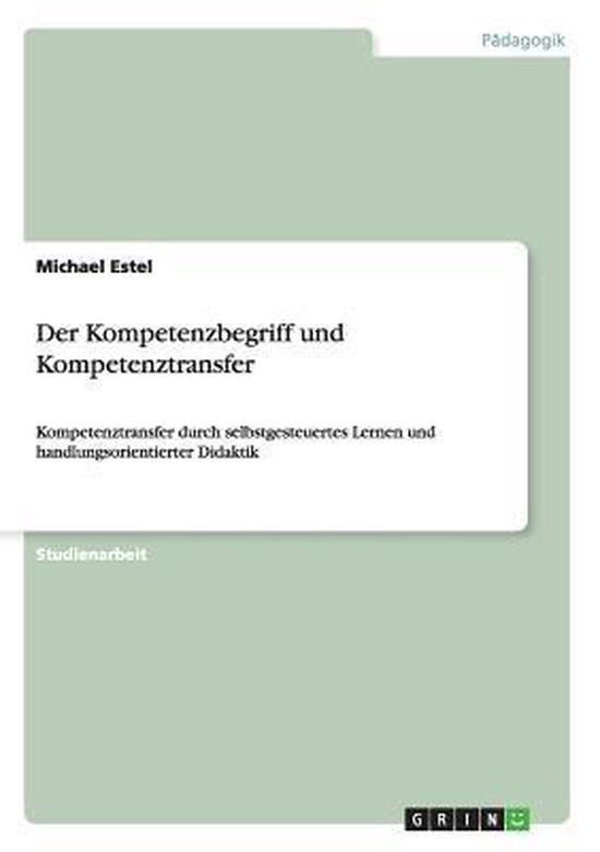 Der Kompetenzbegriff Und Kompetenztransfer - cover