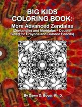 Big Kids Coloring Book: More Advanced Mandalas