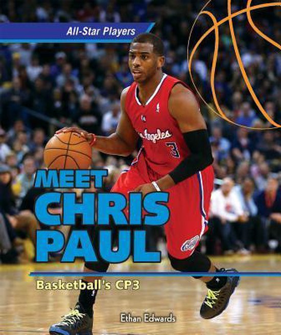 AllStar Players Meet Chris Paul Basketball's Cp3, Ethan Edwards
