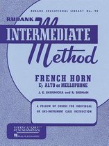 Rubank Intermediate Method: French Horn: E Flat Alto or Mellophone