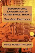 Supernatural Exploration of Outer Space, Book 2