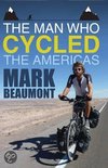 The Man Who Cycled the Americas