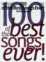 100 Of The Best Songs Ever! For Keyboard