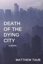 Death of the Dying City