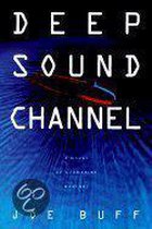 Deep Sound Channel / Joe Buff.