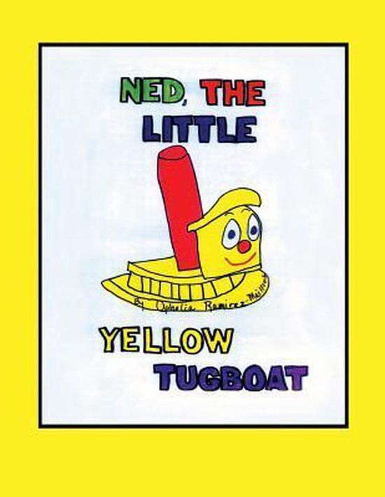 Ned The Little Yellow Tugboat - cover