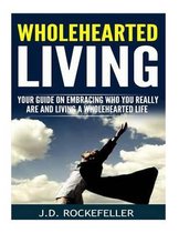 Wholehearted Living