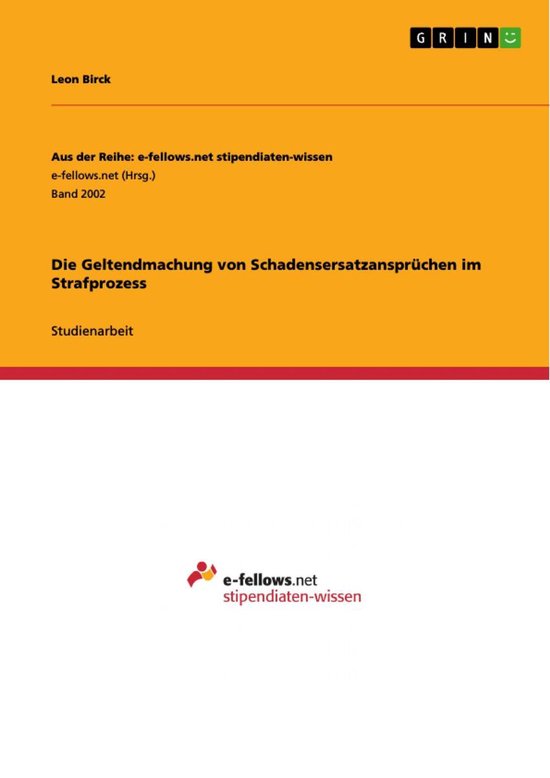 Die Geltendmachung von Schadensersatzansprüchen im Strafpro ... - cover