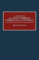 A History of the Anglo-American Common Law of Contract