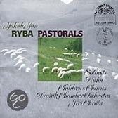 Ryba: Pastorals / Chvala, Dvorak Chamber Orchestra