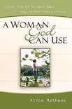 A Woman God Can Use