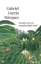 Boekverslag Nederlands  Kroniek van een aangekondigde dood, Gabriel Garcia Marquez, ISBN: 9789029090490