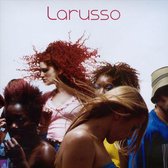Larusso -2nd Album-
