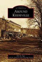 Images of America - Around Keeseville