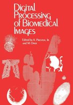 Digital Processing of Biomedical Images