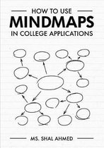 How to Use Mindmaps in College Applications