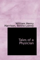 Tales of a Physician