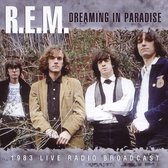 Dreaming in Paradise: 1983 Live Radio Broadcast
