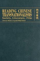 Reading Chinese Transnationalisms - Society, Literature, Film