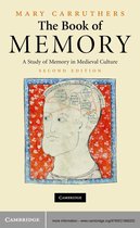 Cambridge Studies in Medieval Literature 70 - The Book of Memory