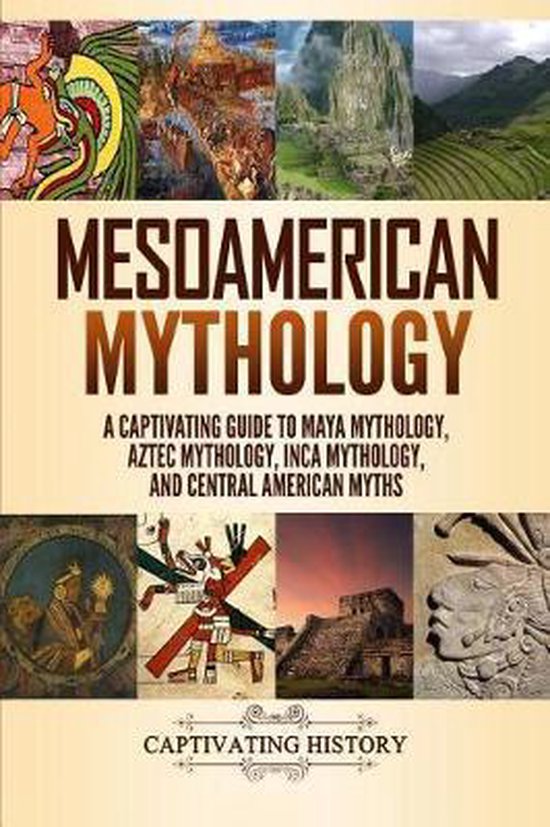 World Mythologies- Mesoamerican Mythology