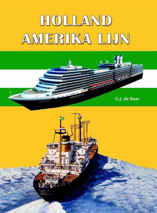 Cover van het boek 'Holland Amerika Lijn' van G. de Boer