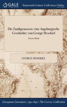 Die Zunftgenossen: Eine Augsburgische Geschichte