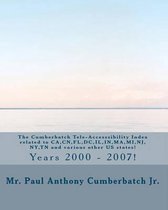 The Cumberbatch Tele-Accesssibility Index Related to Ca, Cn, Fl, DC, Il, In, Ma, Mi, Nj, Ny, TN and Various Other Us States!