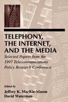 Telephony, the Internet, and the Media: Selected Papers from the 1997 Telecommunications Policy Research Conference
