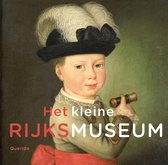 Het kleine Rijksmuseum