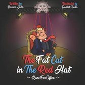 The Fat Cat In The Red Hat Runs For Office