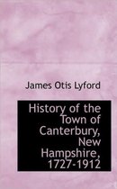 History of the Town of Canterbury, New Hampshire, 1727-1912