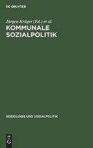 Soziologie Und Sozialpolitik- Kommunale Sozialpolitik