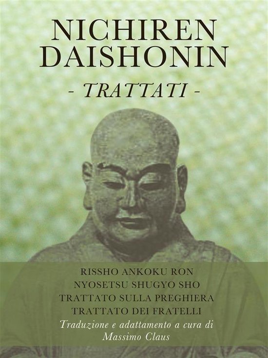 Nichiren Daishonin - Trattati - cover