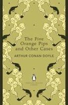 Five Orange Pips & Other Cases