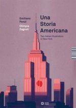 Una Storia Americana. Two Illustrators in New York - Emiliano Ponzi and Olimpia Zagnoli