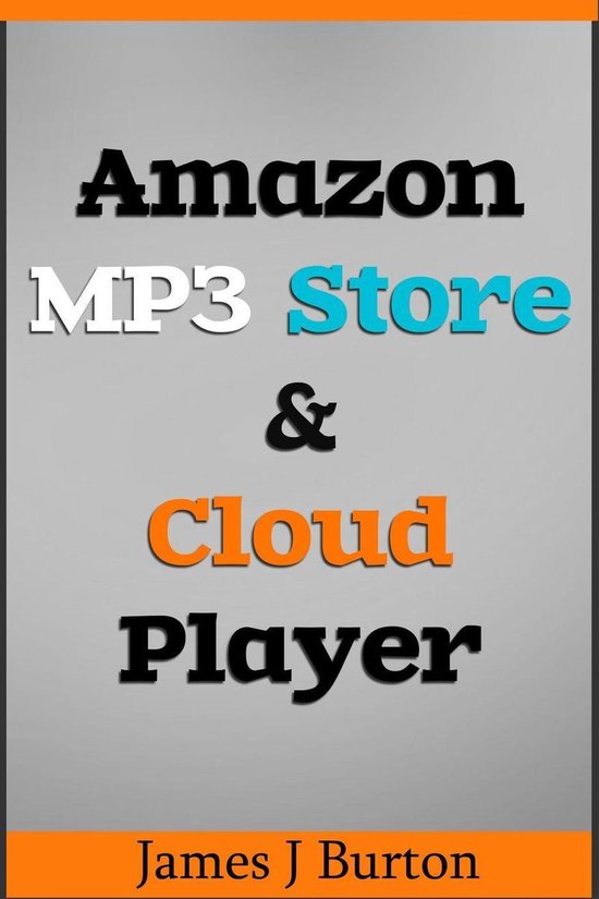 Amazon MP3 Store and Cloud Player Enjoy Music Wherever You Go!