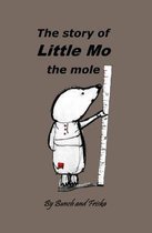 The story of Little Mo the mole