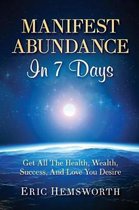 Manifest Abundance In 7 Days