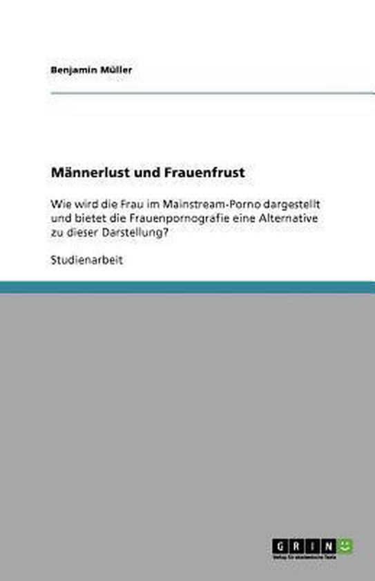 Männerlust und Frauenfrust