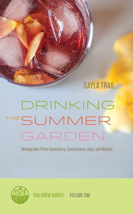 You Grow Guides - Drinking the Summer Garden - cover