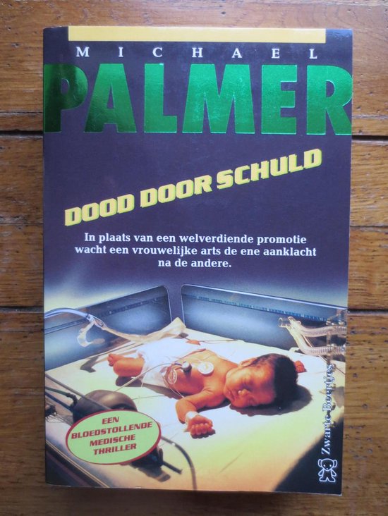 Boekcover met Michael Palmer's "Dood Door Schuld". Een baby in een ziekenhuisbed.