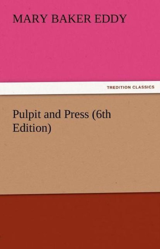 Pulpit and Press (6th Edition)