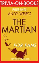 The Martian: A Novel by Andy Weir (Trivia-On-Books)
