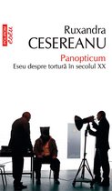 Eseuri&confesiuni - Panopticum. Eseu despre tortură în secolul XX